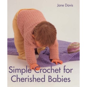 Simple Crochet for Cherished Babies