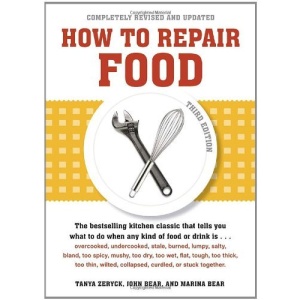 How to Repair Food, Third Edition