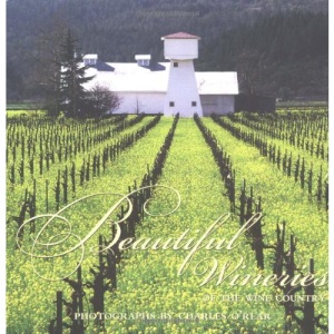 Beautiful Wineries of the Wine Country