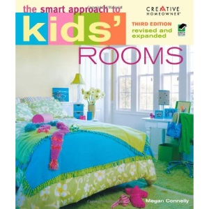The Smart Approach to Kids' Rooms (Smart Approach to Series)