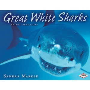 Animal Predators: Great White Sharks