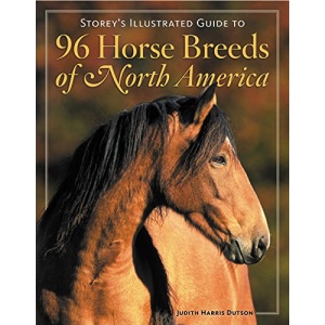96 Horse Breeds of North America (Storeys Illustrated Guide)