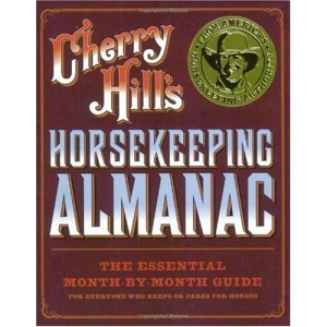 HORSEKEEPING ALMANAC: The Essential Month-by-month Guide for Every Horse Owner