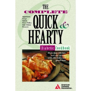 The Complete Quick and Hearty Diabetic Cookbook