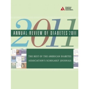 Annual Review of Diabetes: The Best of the American Diabetes Association's Scholarly Journals