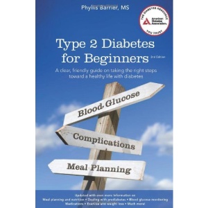 Type 2 Diabetes for Beginners: A Clear, Friendly Guide on Taking the Right Steps Toward a Healthy Life with Diabetes