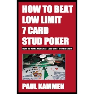 How to Beat Low Limit 7 Card Stud Poker