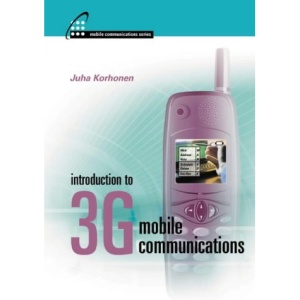 Introduction to 3g Mobile Communications (Universal Personal Communications Library)