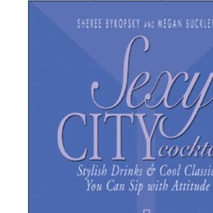 Sexy City Cocktails