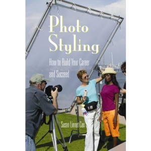 Photo Styling: How to Build Your Career and Succeed