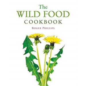 The Wild Food Cookbook