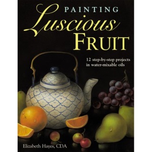 Painting Luscious Fruit