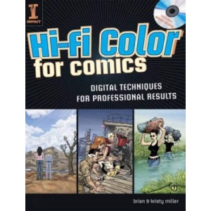 Hi-Fi Color for Comics: Digital Techniques for Professional Results (Book & CD Rom)