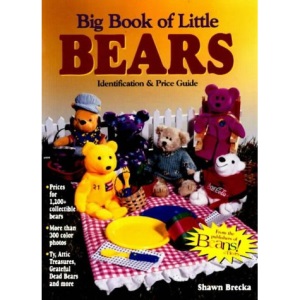 Big Book of Little Bears: Identification & Price Guide