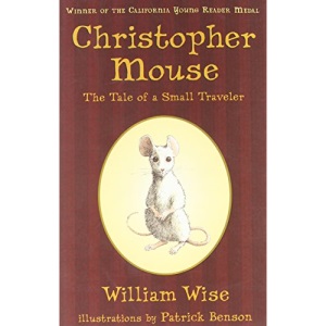 Christopher Mouse: The Tale of a Small Traveler