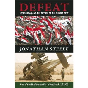 Defeat: Losing Iraq and the Future of the Middle East