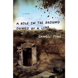 A Hole in the Ground Owned by a Liar