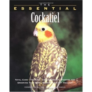 The Essential Cockatiel (Essential Guide)