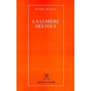 La Lumiere Des Fous