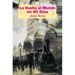 La Vuelta Almundo en 80 Dias/Around The World In 80 Days