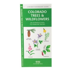 Colorado Trees & Wildflowers: An Introduction to Familiar Species (Pocket Naturalist)