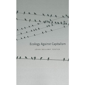 Ecology Against Capitalism