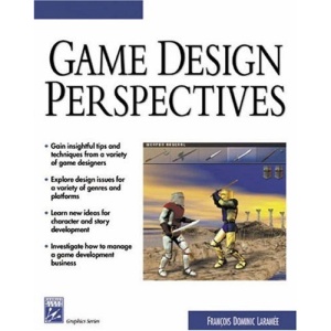 Game Design Perspectives (Charles River Media Game Development (Software))