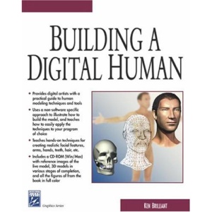 Building a Digital Human (Charles River Media Graphics)
