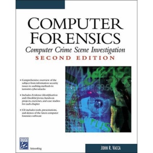 Computer Forensics: Computer Science Investigation: Computer Crime Scene Investigation (Charles River Media Networking/Security)
