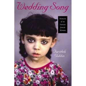 Wedding Song: Memoirs of an Iranian Jewish Woman (Brandeis Series on Jewish Women)