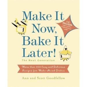Make it Now, Bake it Later! The Next
