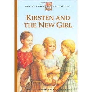 Kirsten and the New Girl (American Girls Short Stories)