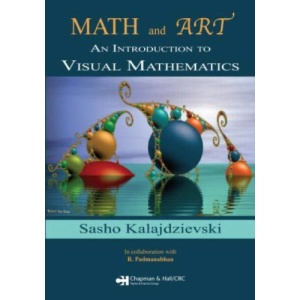Math and Art: An Introduction to Visual Mathematics