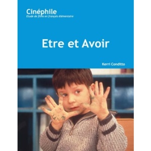 Etre Et Avoir (Cinephile - Etude De Films En Francais Elementaire)