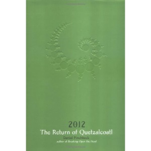 2012: The Return of Quetzalcoatl