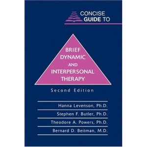 Concise Guide to Brief Dynamic and Interpersonal Therapy (Concise Guides)
