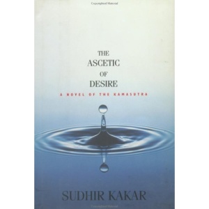The Ascetic of Desire