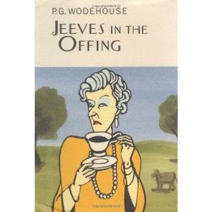 Jeeves in the Offing (Collector's Wodehouse)
