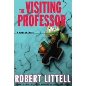 The Visiting Professor: A Novel of Chaos