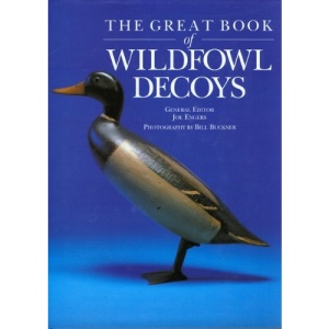 The Great Book of Wildfowl Decoys