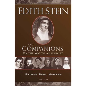 Edith Stein and Companions: On the Way to Auschwitz