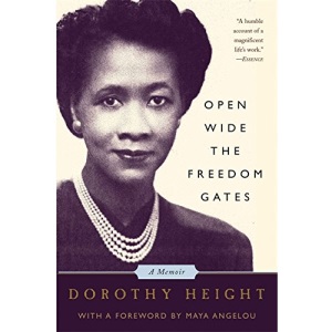 Open Wide the Freedom Gates: A Memoir