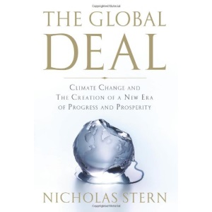 The Global Deal: Climate Change and the Creation of a New Era of Progress and Prosperity