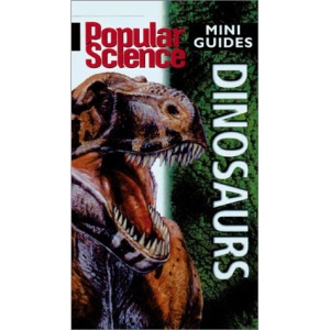 Popular Science Mini Guides: Dinosaurs