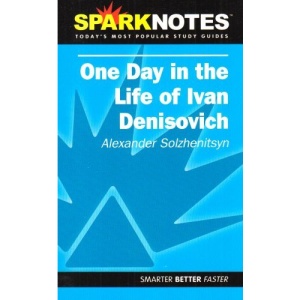 Spark Notes: Ivan Denisovich,One Day in Life of (Sparknotes)