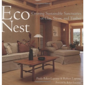 Econest: Creating Sustainable Sanctuaries of Clay, Straw, and Timber