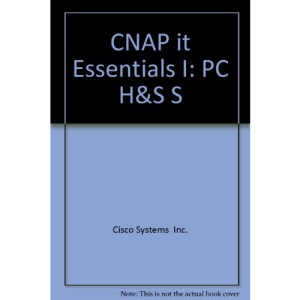CNAP it Essentials I: PC H&S S