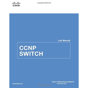 CCNP SWITCH Lab Manual