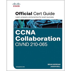 CCNA Collaboration CIVND 210-065 Official Cert Guide