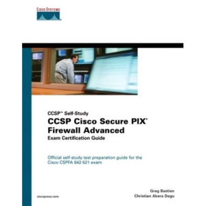 CSS-1 Cisco Secure PIX Firewalls Exam Certification Guide (CCSP Self-study)